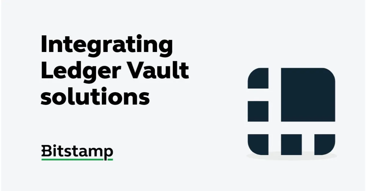 Integrating Ledger Vault for additional crypto storage solutions at Bitstamp