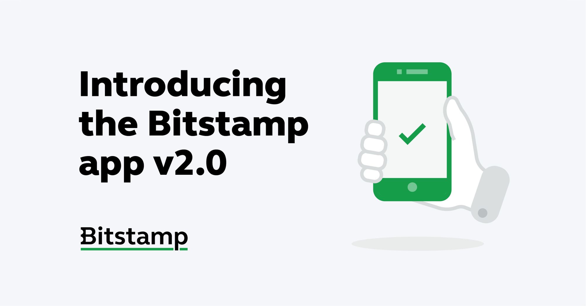 Introducing the Bitstamp app v2.0